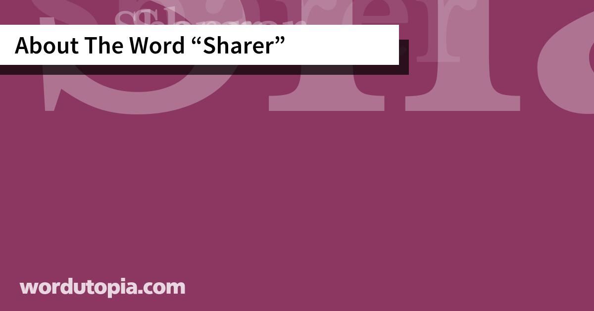 About The Word Sharer