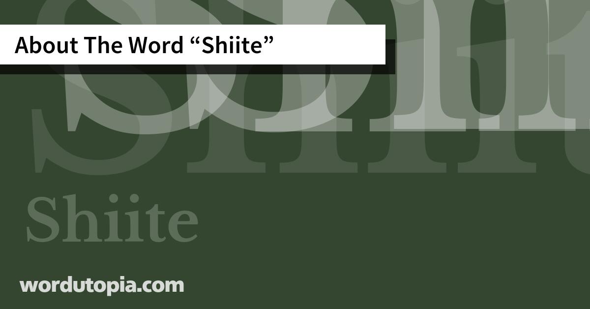 About The Word Shiite