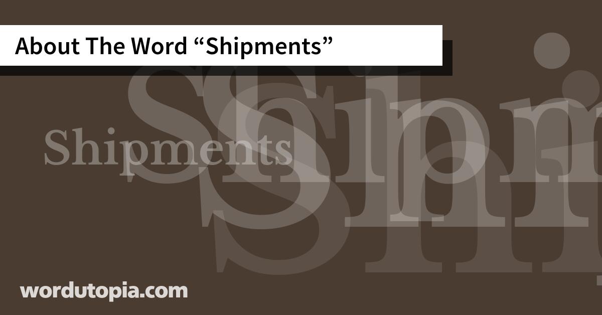 About The Word Shipments