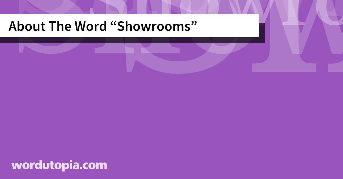 About The Word Showrooms