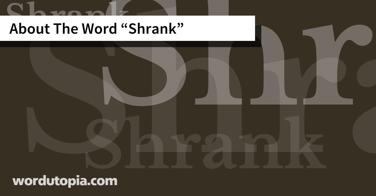 About The Word Shrank