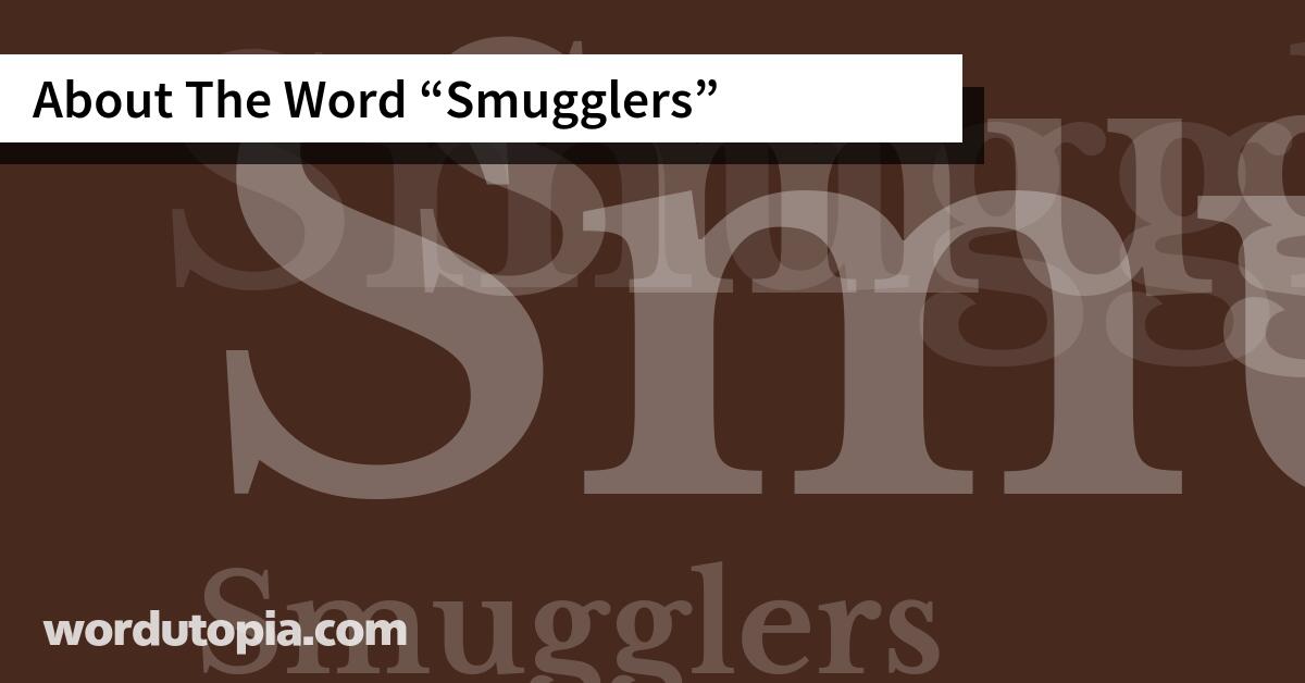 About The Word Smugglers