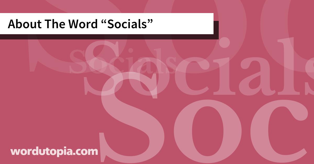 About The Word Socials