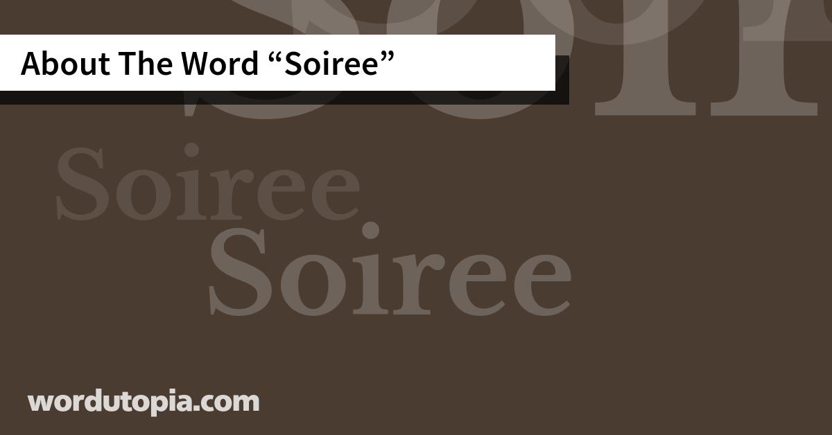 About The Word Soiree