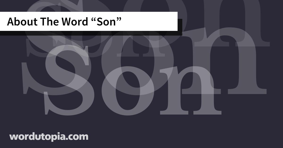 About The Word Son
