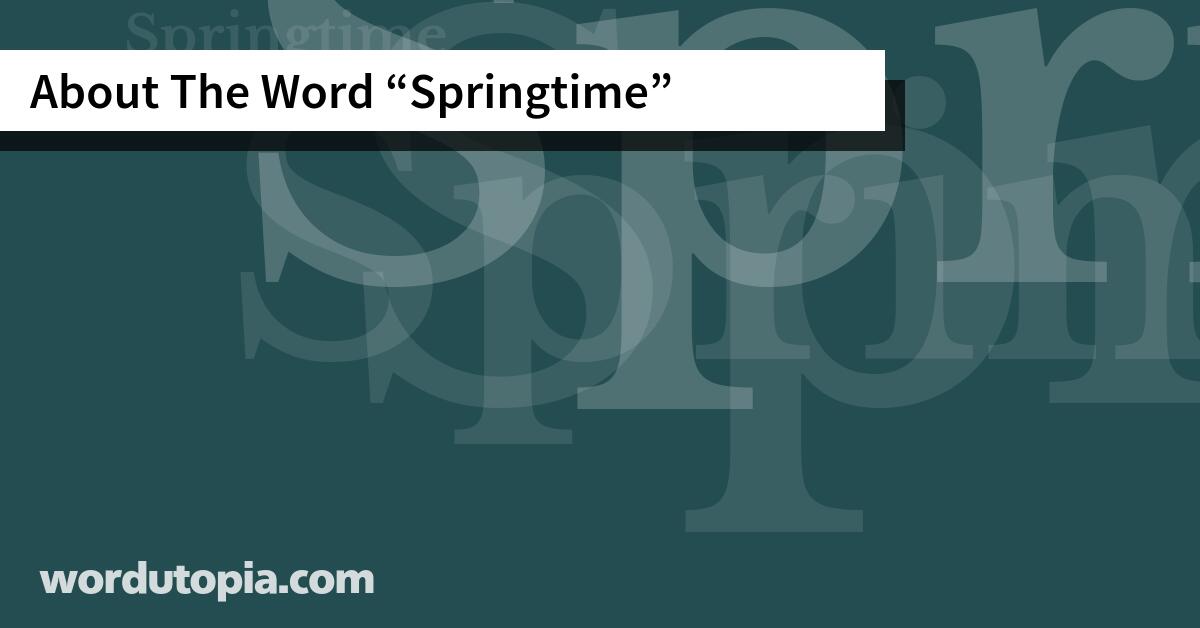 About The Word Springtime