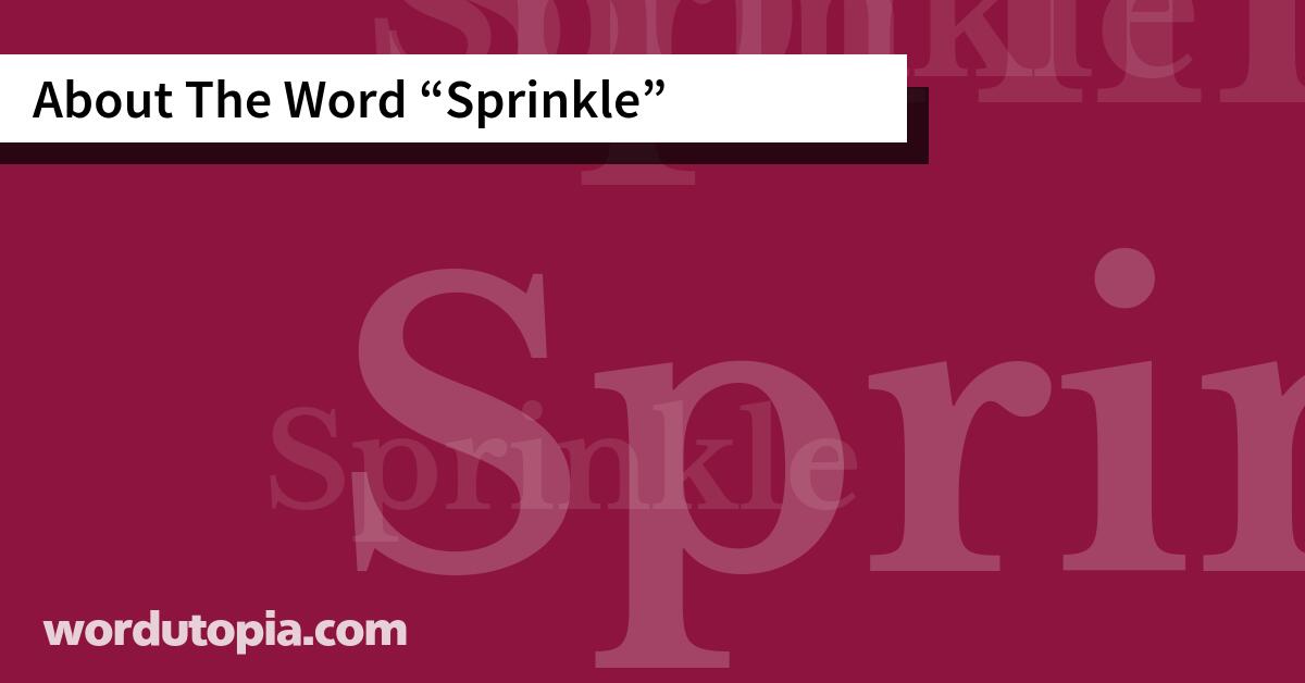 About The Word Sprinkle