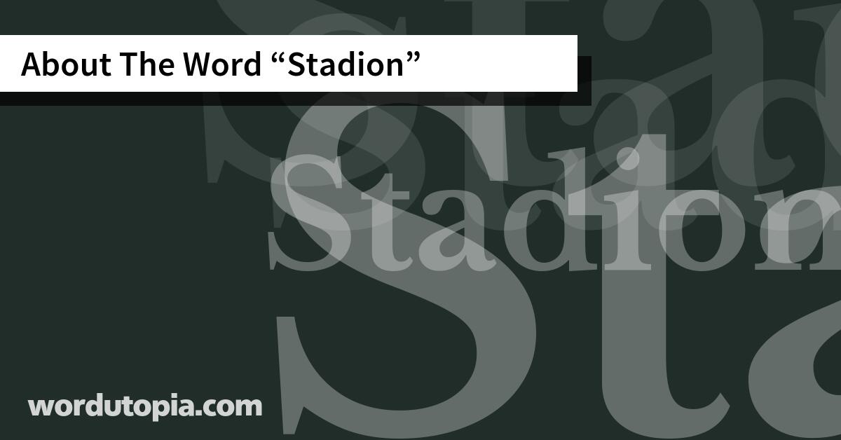 About The Word Stadion
