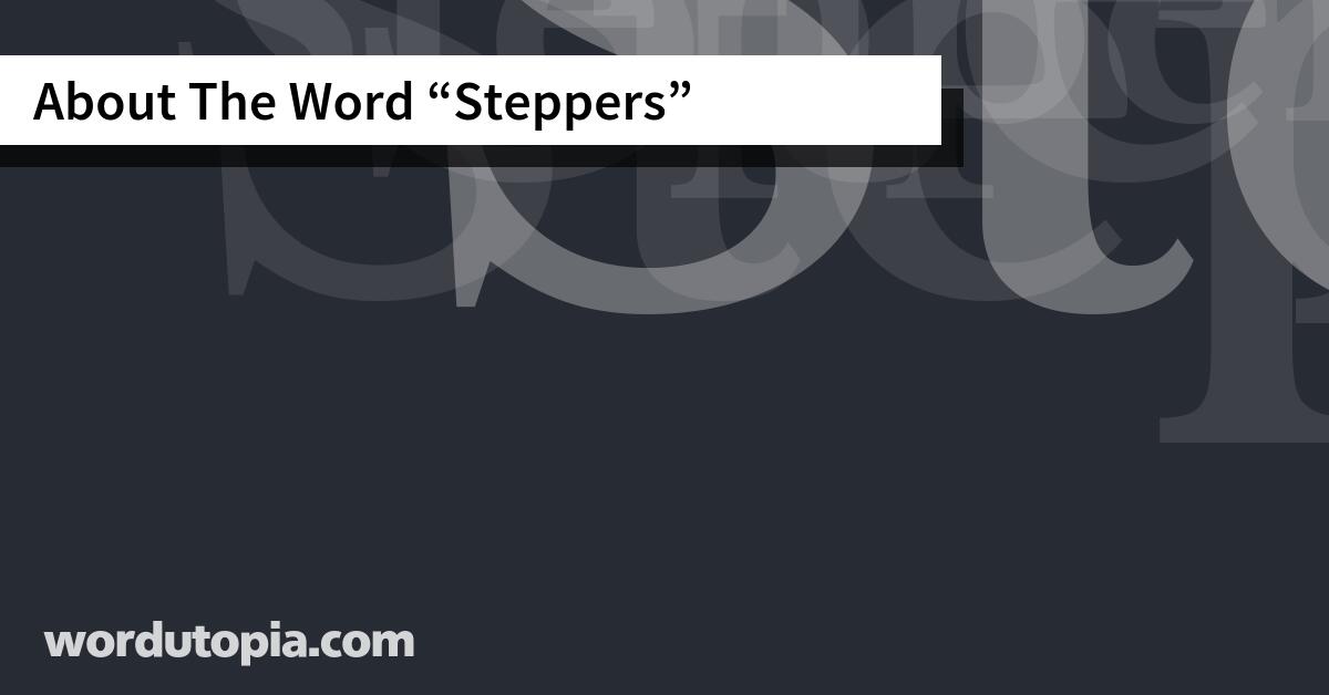 About The Word Steppers