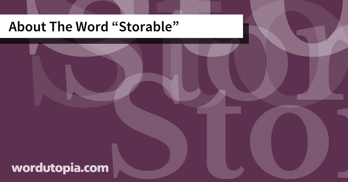 About The Word Storable