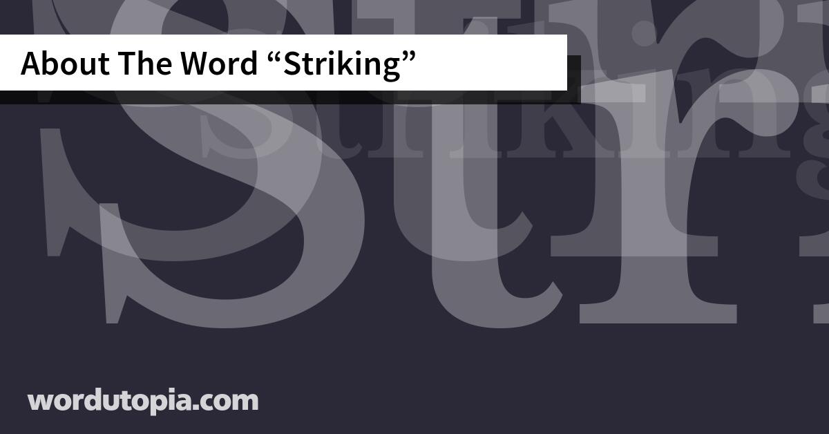 About The Word Striking