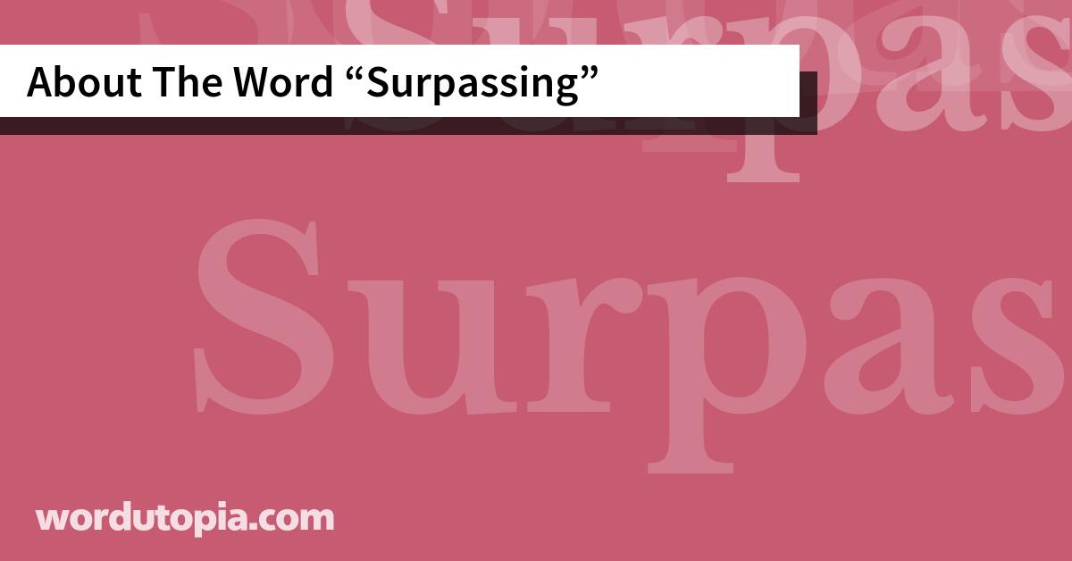 About The Word Surpassing