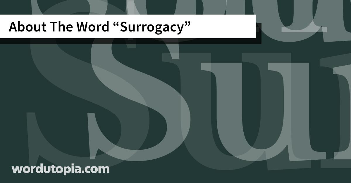About The Word Surrogacy