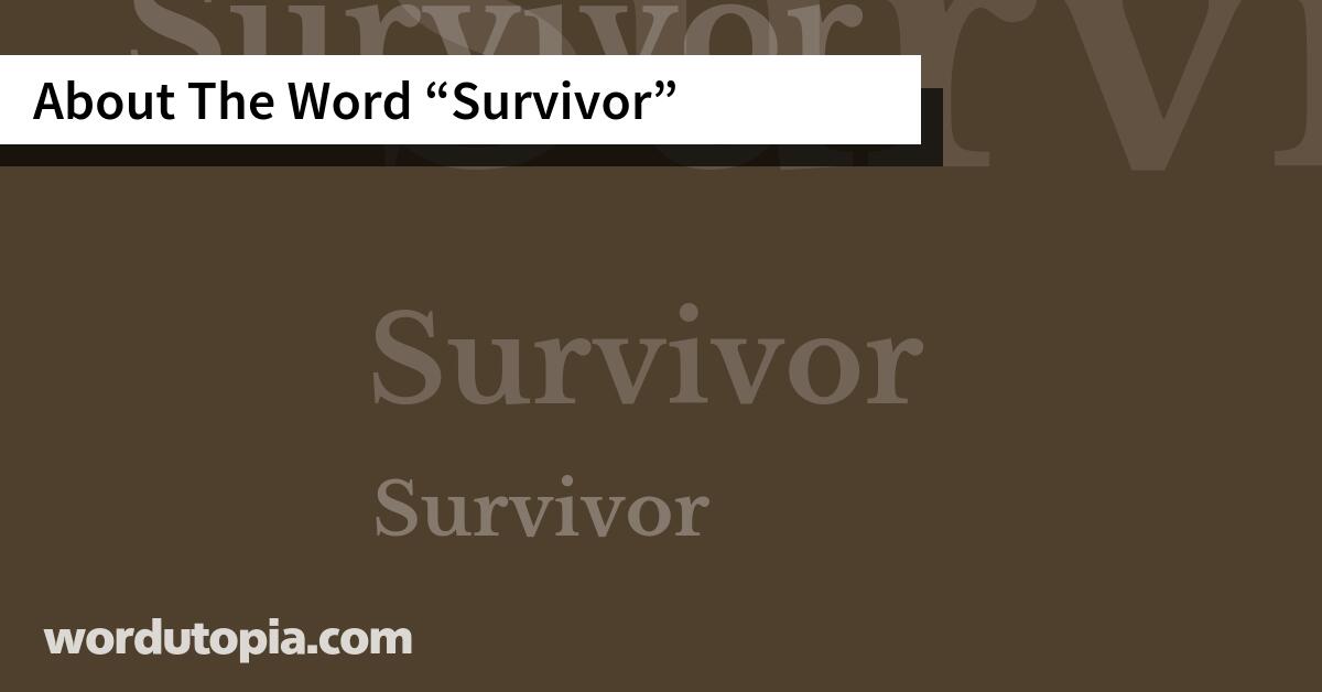 About The Word Survivor
