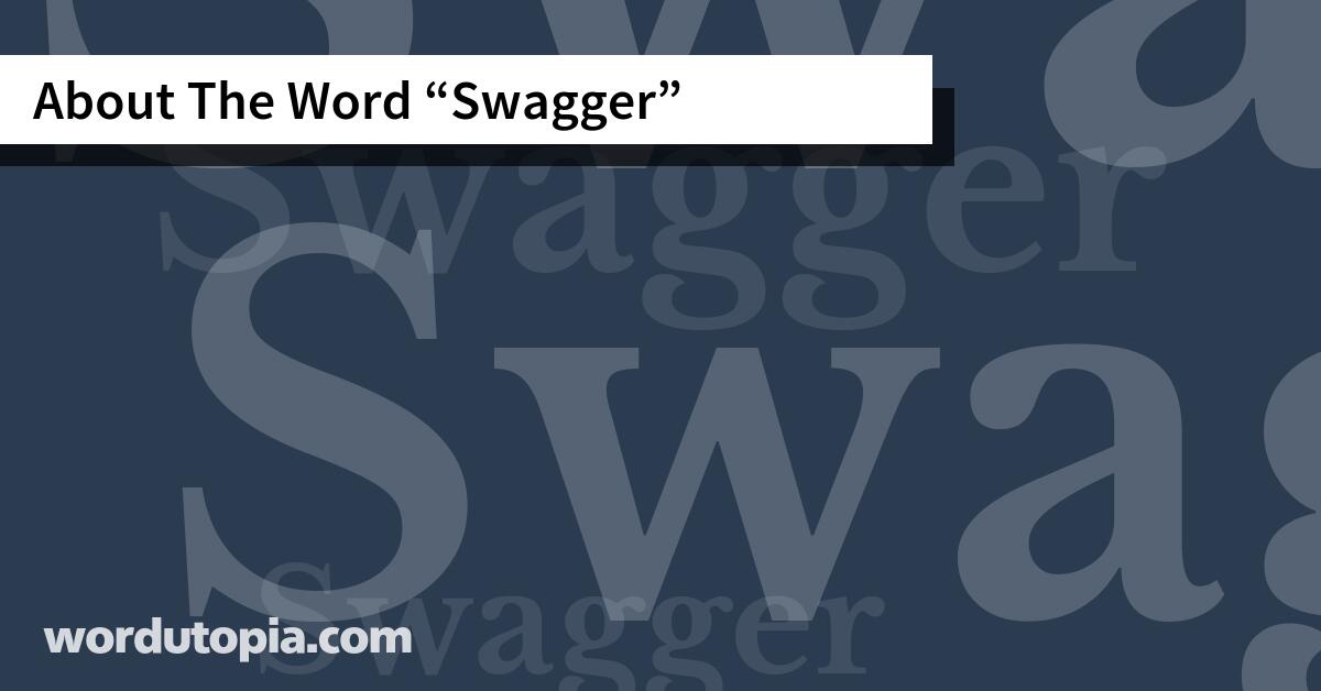 About The Word Swagger