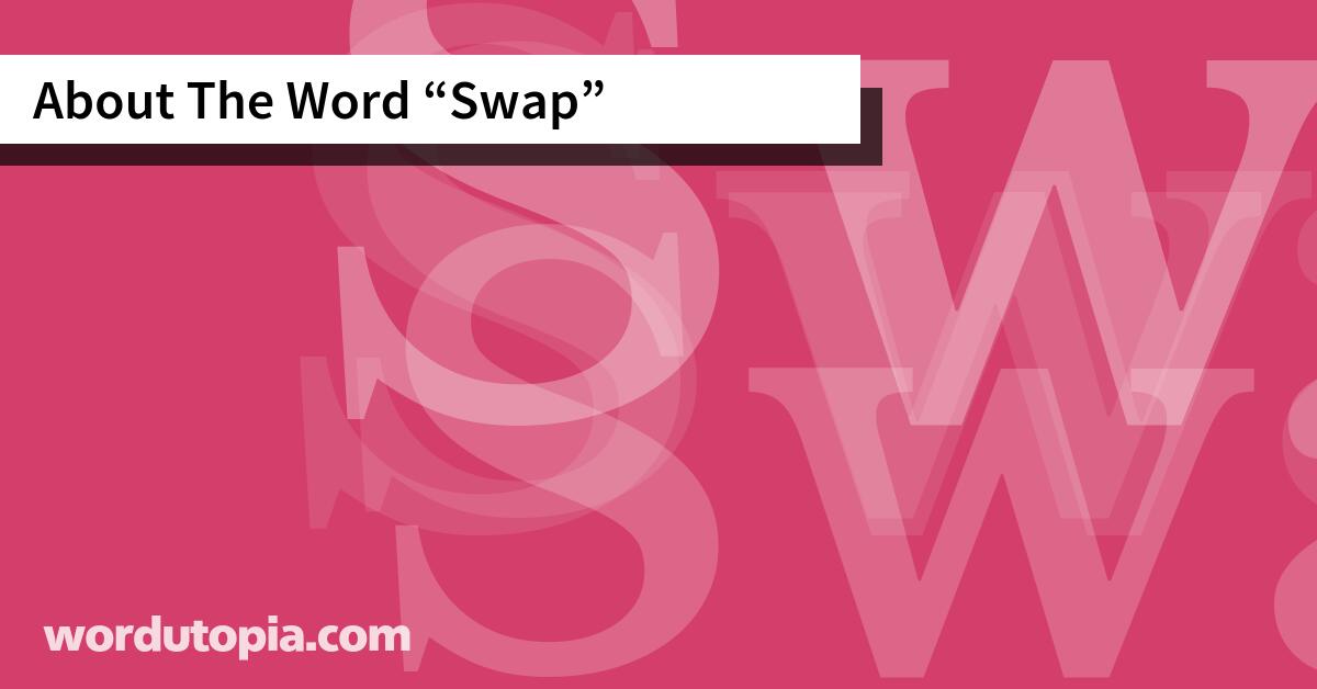 About The Word Swap