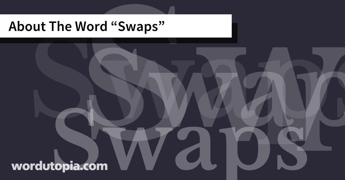 About The Word Swaps