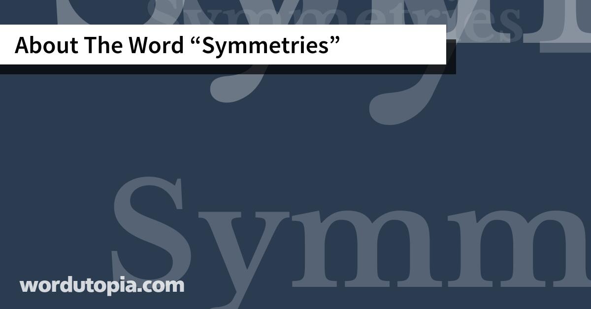 About The Word Symmetries