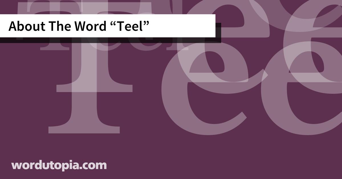 About The Word Teel