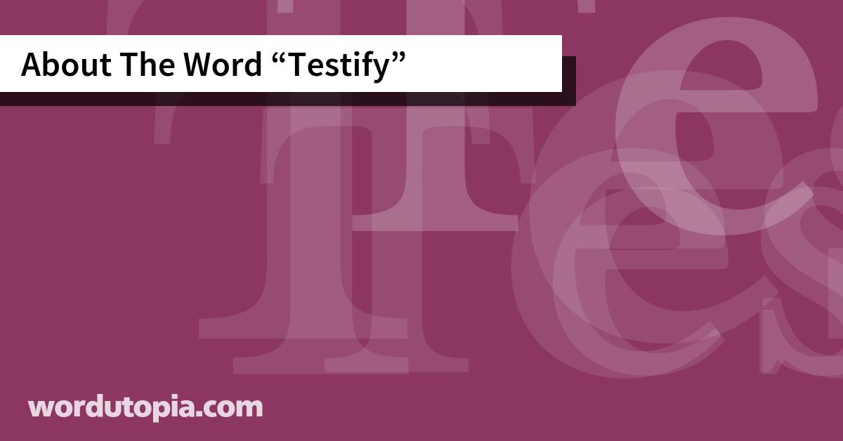 About The Word Testify