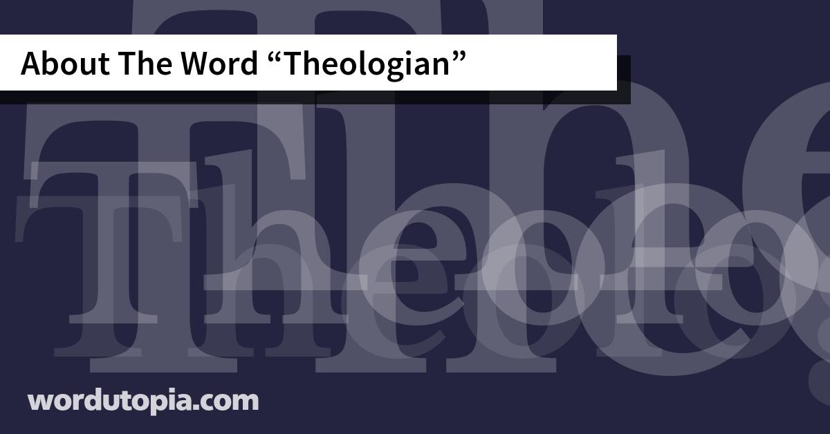 About The Word Theologian