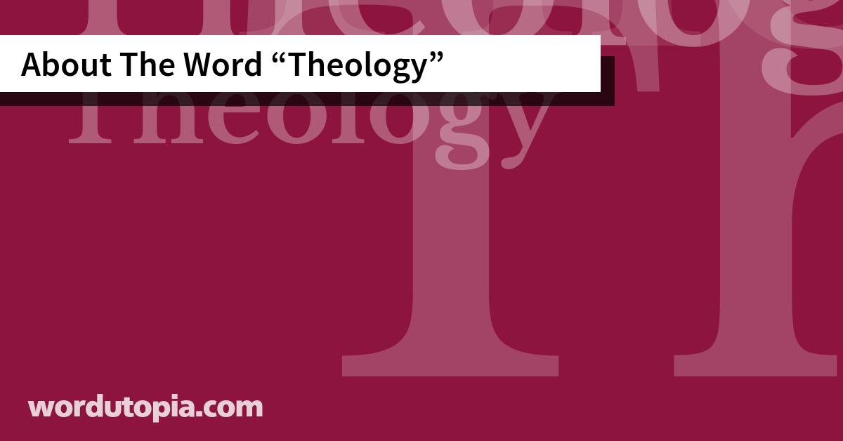 About The Word Theology