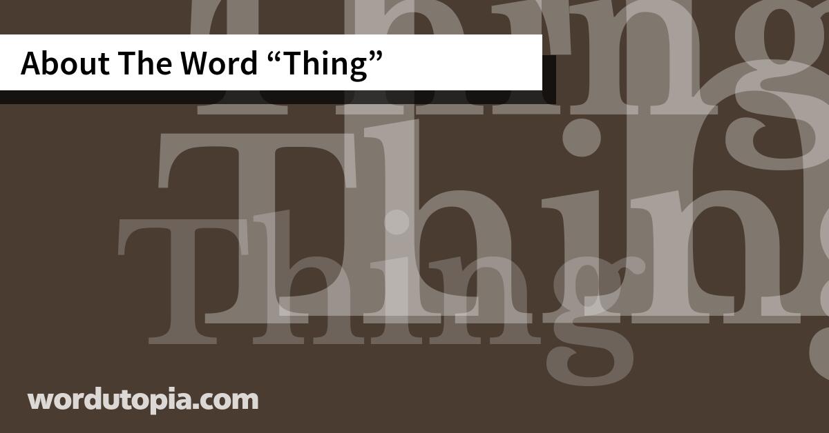 About The Word Thing