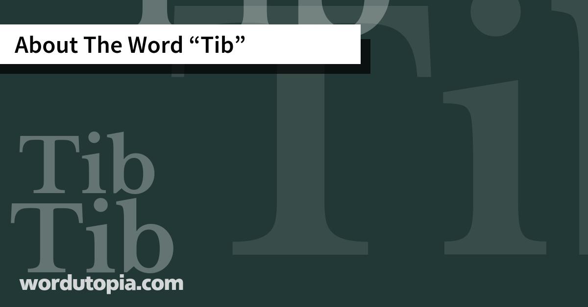 About The Word Tib