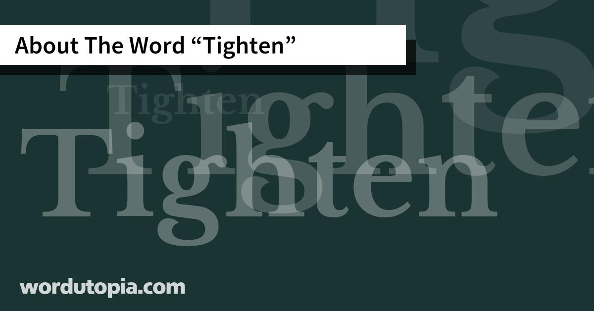 About The Word Tighten