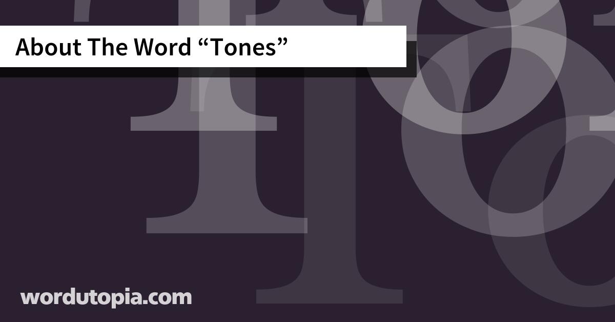 About The Word Tones