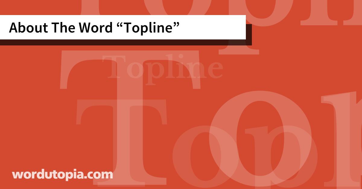 About The Word Topline