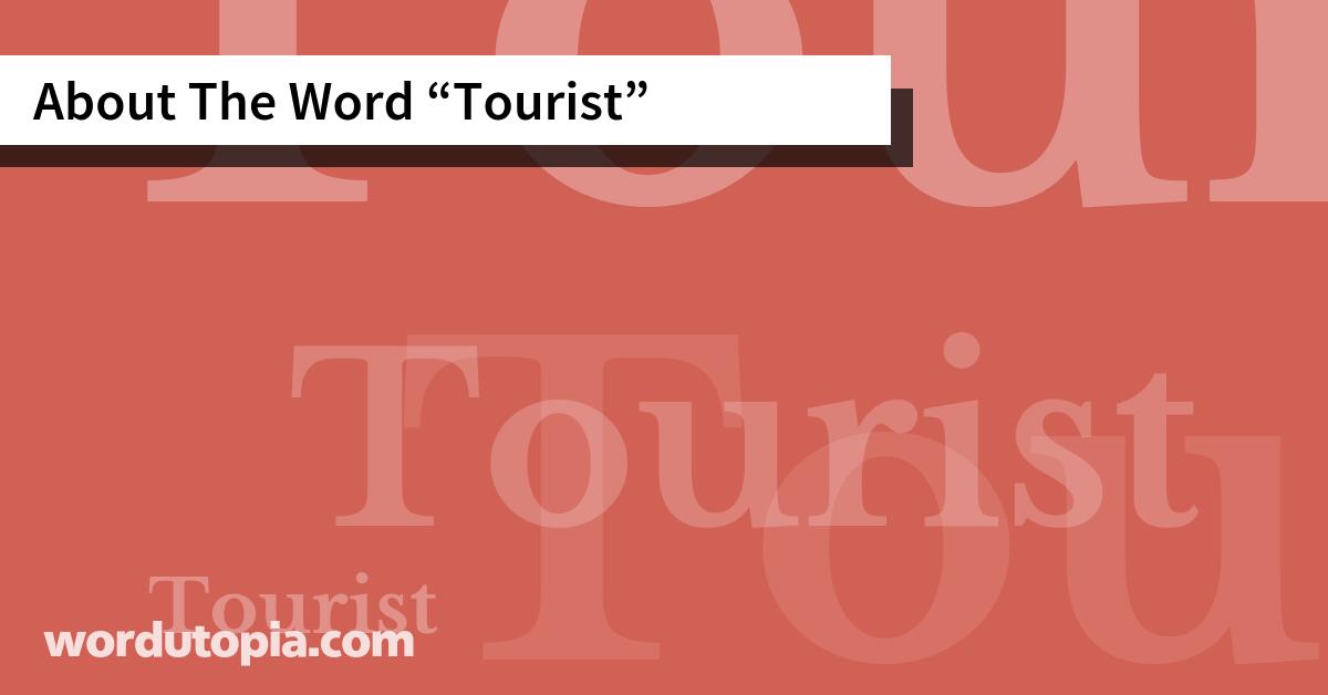 About The Word Tourist