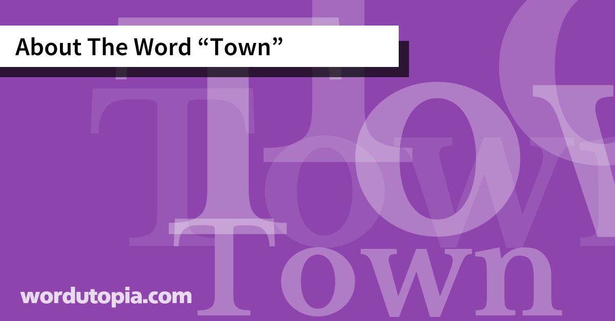 About The Word Town