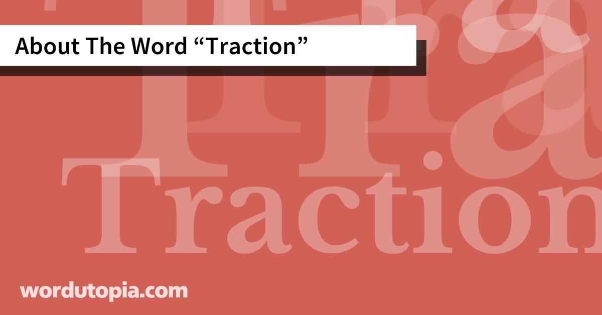About The Word Traction