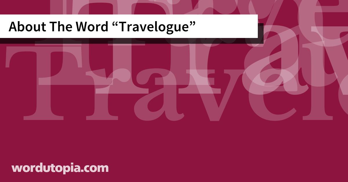 About The Word Travelogue