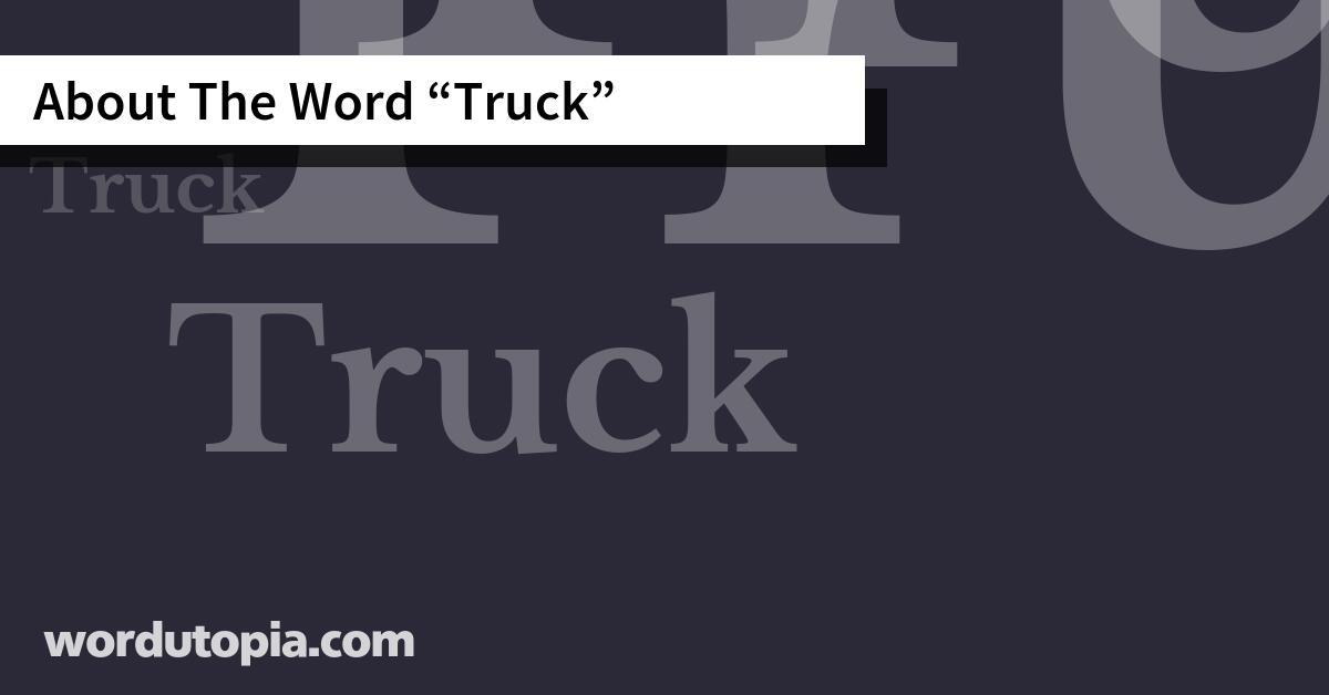 About The Word Truck