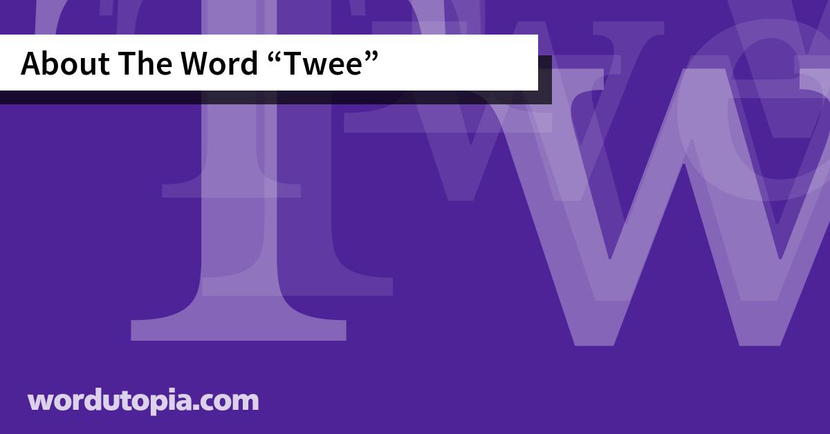 About The Word Twee