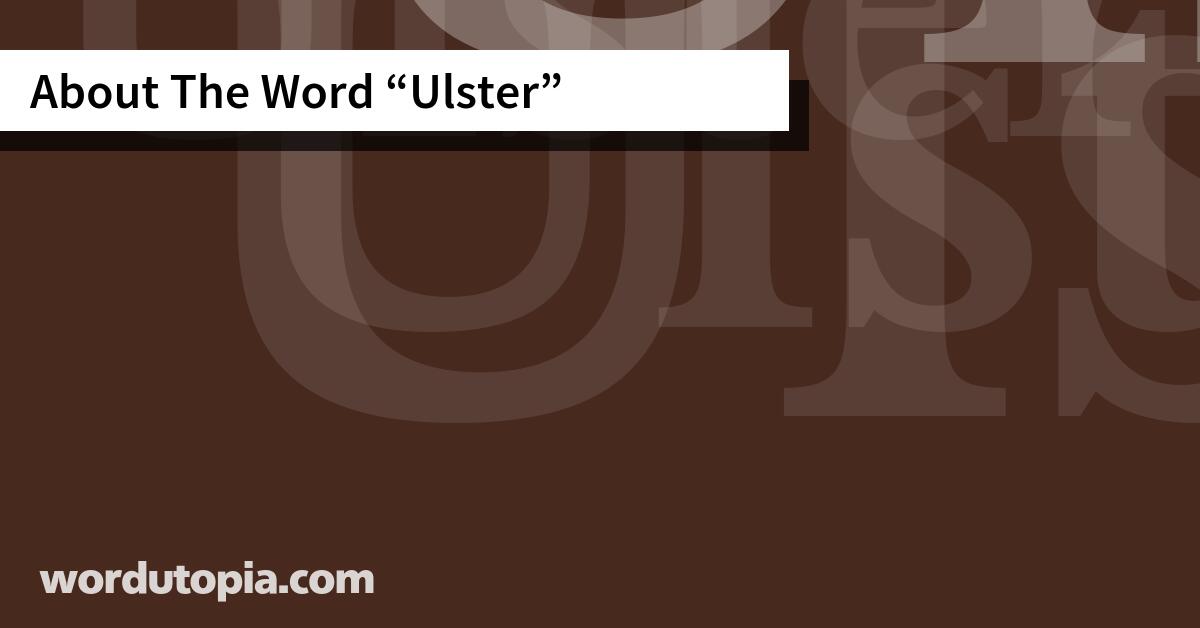 About The Word Ulster