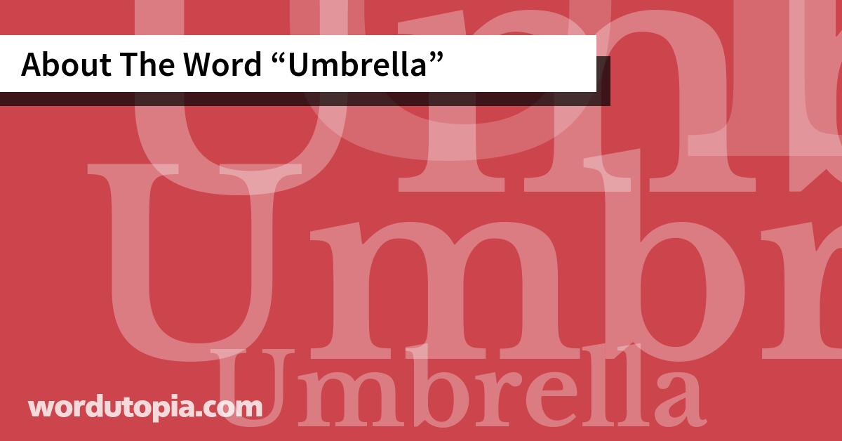 About The Word Umbrella