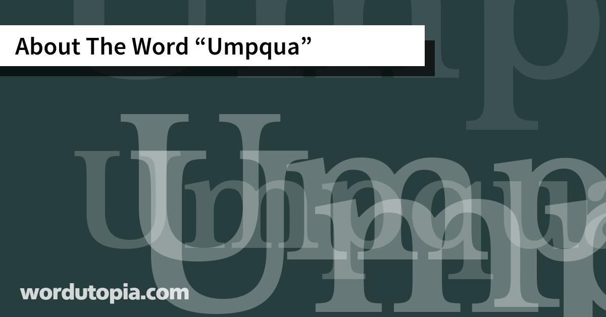 About The Word Umpqua