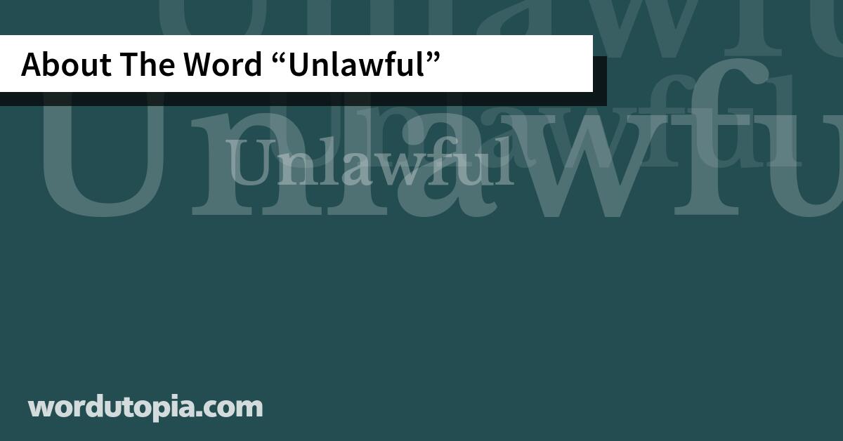 About The Word Unlawful