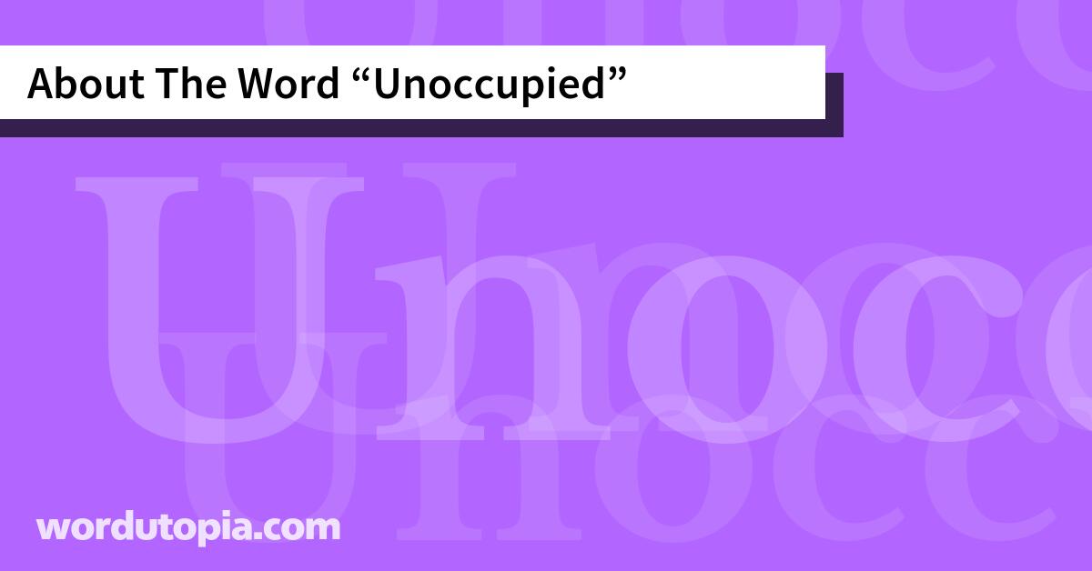 About The Word Unoccupied
