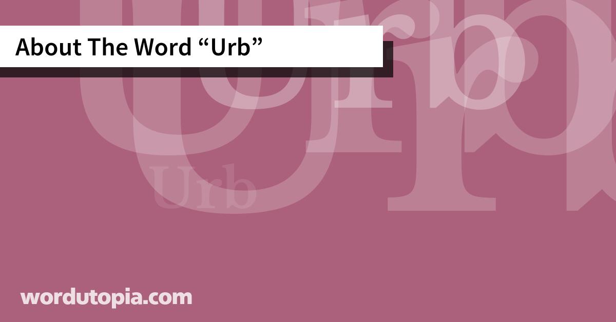 About The Word Urb