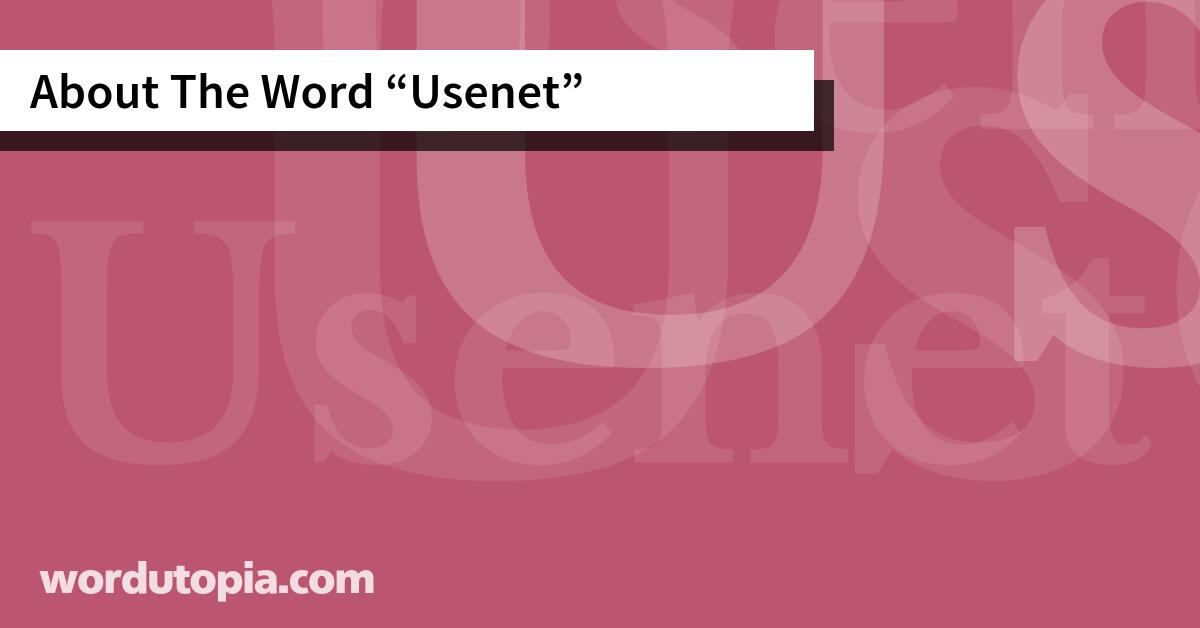 About The Word Usenet
