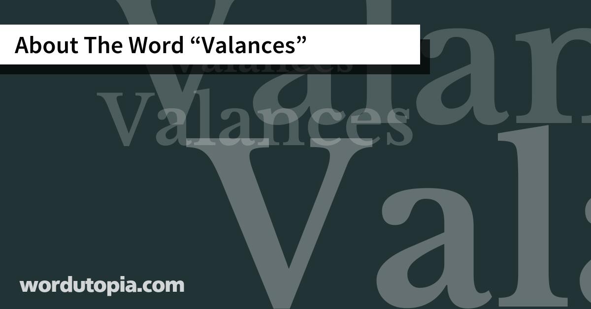 About The Word Valances