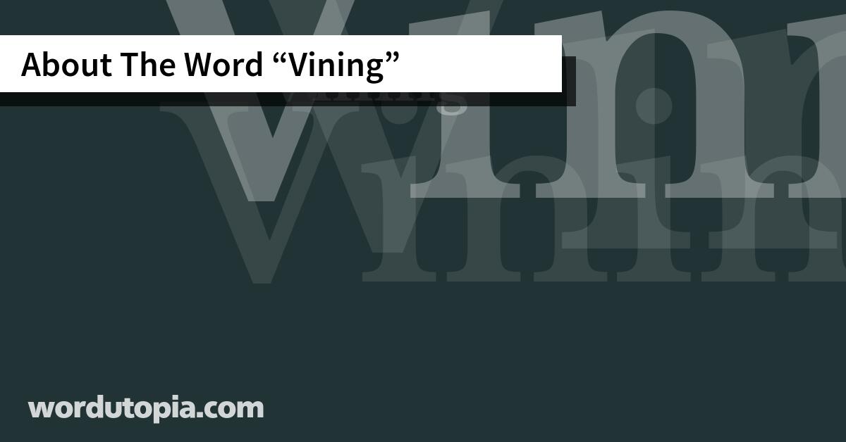 About The Word Vining