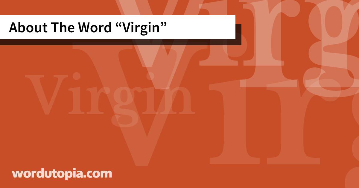 About The Word Virgin
