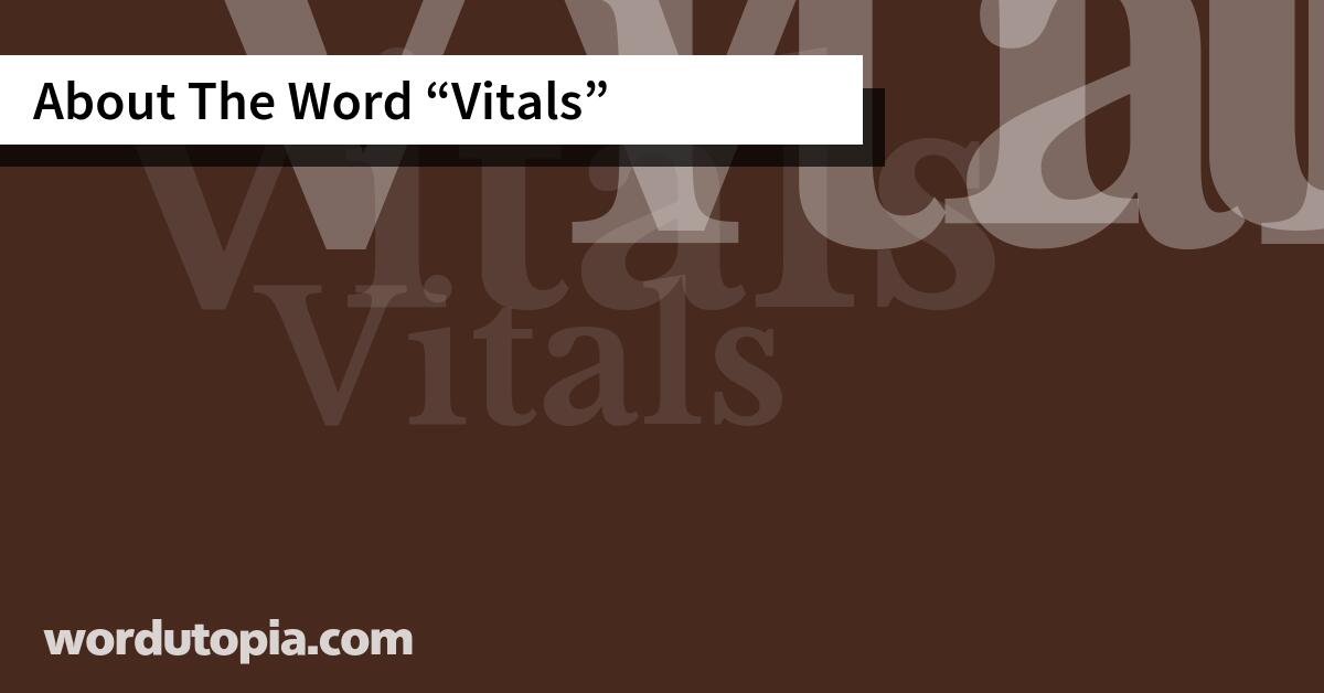 About The Word Vitals