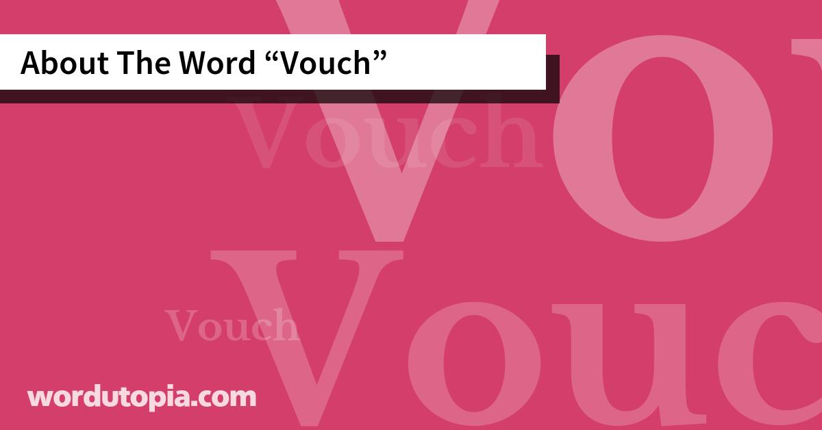 About The Word Vouch