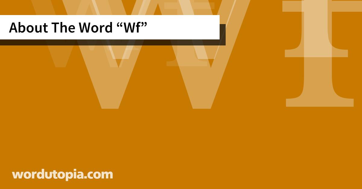 About The Word Wf